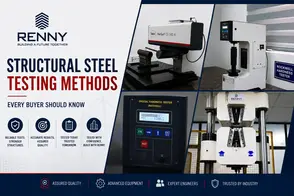 Structural Steel Testing Methods Every Buyer Should Know